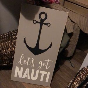 Let’s get nauti sign